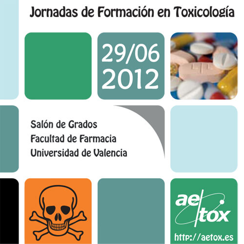 Jornadas de Formación en Toxicología 2012 Jornadas de Formación en Toxicología 2012