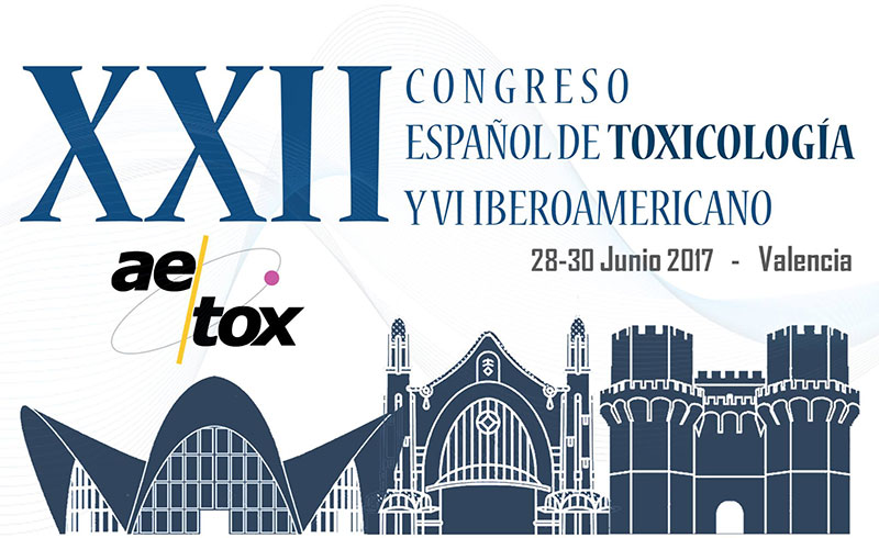 XXII Congreso Español de Toxicología y VI Iberoamericano